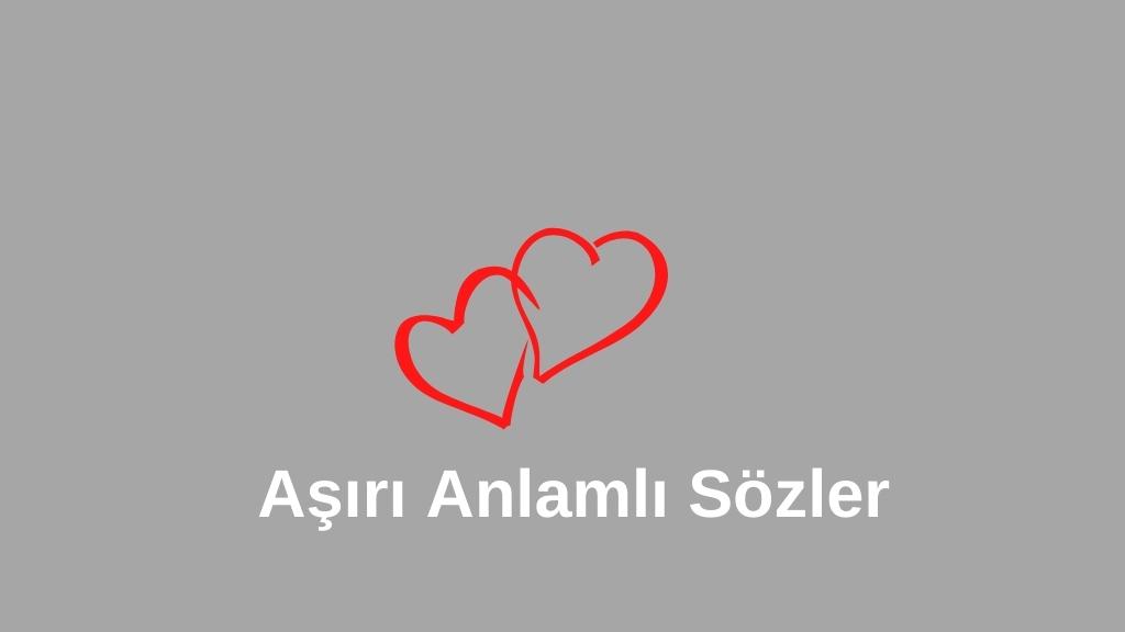 Aşırı Anlamlı Sözler