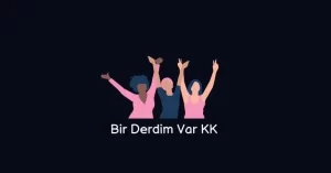 Bir Derdim Var KK – Kadınlar Kulübü BDV