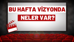 Bu hafta vizyona giren filmler belli oldu: Listede Kutsal Damacana 4'te var!