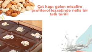 Çat kapı gelen misafire profiterol lezzetinde nefis bir tatlı tarifi! Kedidilli muhallebili sütlü tatlı nasıl yapılır?