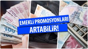 Ekim ayında emekli promosyonları artışa gidebilir... Müşterilerini kaybetmemek uğruna minimum 10 bin