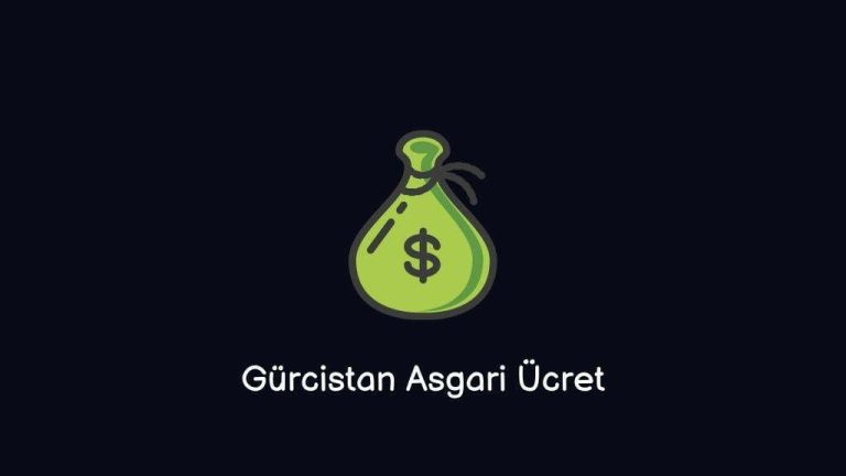 Gürcistan Asgari Ücret (2023) – Hayat Ucuz Mu?