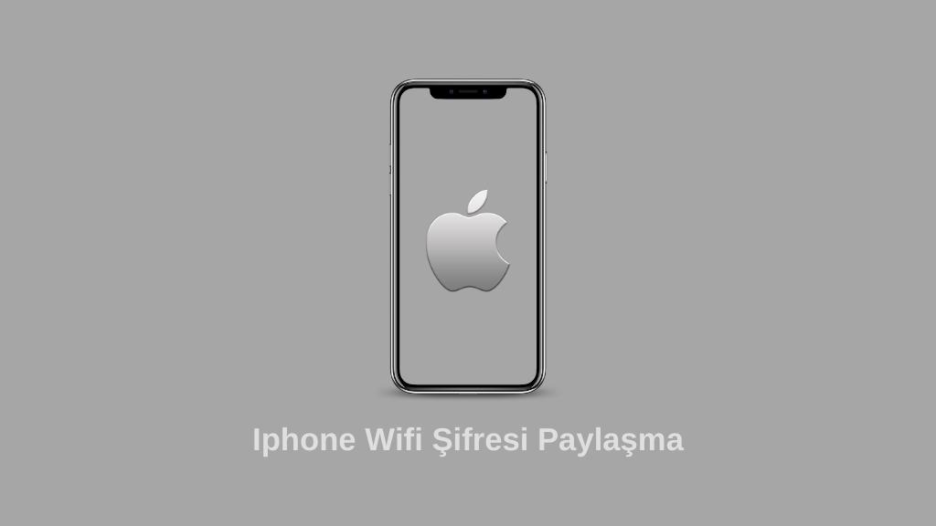 Iphone Wifi Şifresi Paylaşma