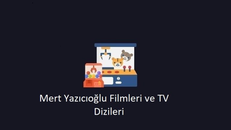 Mert Yazıcıoğlu Filmleri ve TV Dizileri