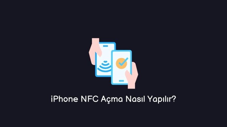 iPhone NFC Açma Nasıl Yapılır? (En iyi Yöntem) – 2023