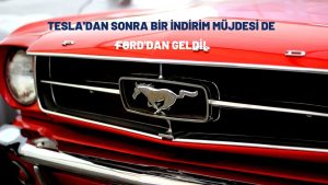 Tesla'dan sonra bir indirim müjdesi de Ford'dan geldi!