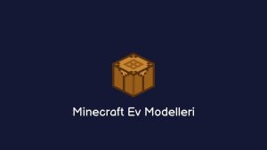 Minecraft Ev Modelleri (En İyileri)