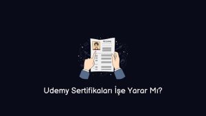 Udemy Sertifikaları İşe Yarar Mı? (Net Cevap)