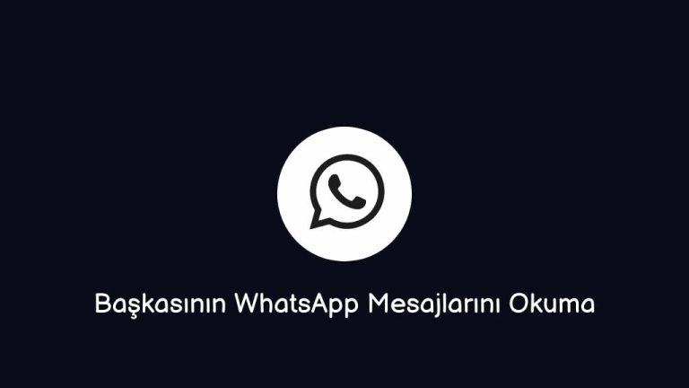 Başkasının WhatsApp Mesajlarını Okuma (En iyi Yöntem) – 2023