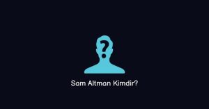 Sam Altman Kim? Yaşı, Mesleği, Ülkesi (Kesin Bilgi)