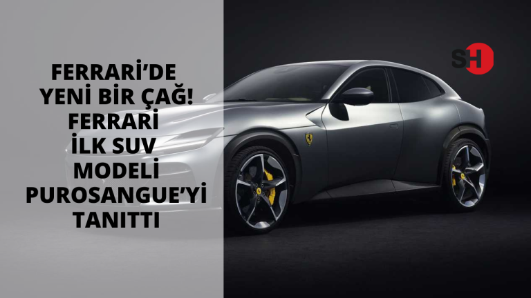 Ferrari’de yeni bir çağ! Ferrari ilk SUV modeli Purosangue’yi tanıttı