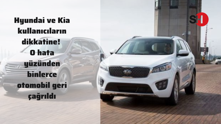 Hyundai ve Kia kullanıcılarının dikkatine! O hata yüzünden binlerce otomobil geri çağrıldı