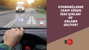 Otomobillerde yanıp sönen ikaz ışıkları ne anlama geliyor?