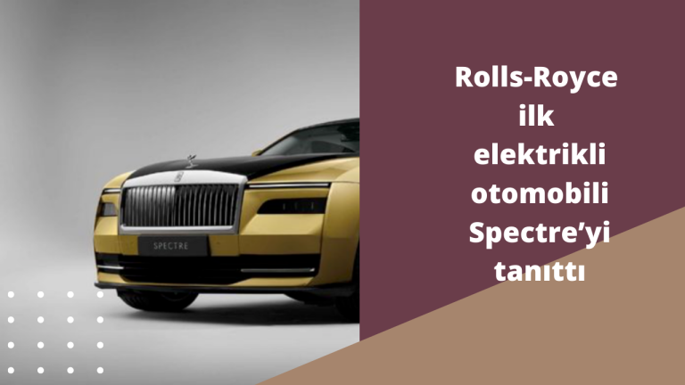 Rolls-Royce ilk elektrikli otomobili Spectre ’yi tanıttı
