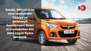 Suzuki, dünyanın en ucuz otomobilini Türkiye’ye getirmeye hazırlanıyor! İkinci el otomobilden bile daha uygun fiyata satılacak