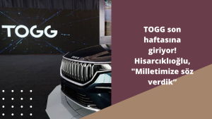 TOGG son haftasına giriyor! Hisarcıklıoğlu, "Milletimize söz verdik”