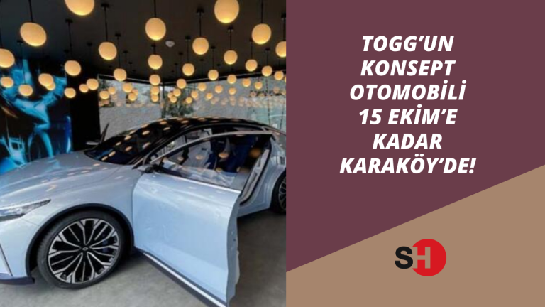 TOGG’un konsept otomobili 15 Ekim’e kadar Karaköy’de!
