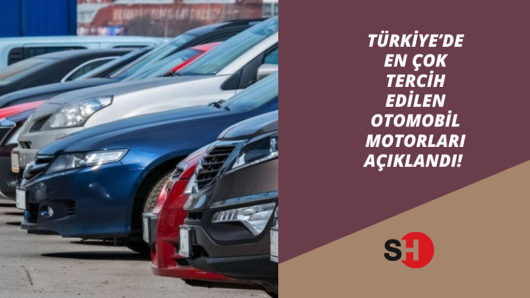 Türkiye’de en çok tercih edilen otomobil motorları açıklandı!