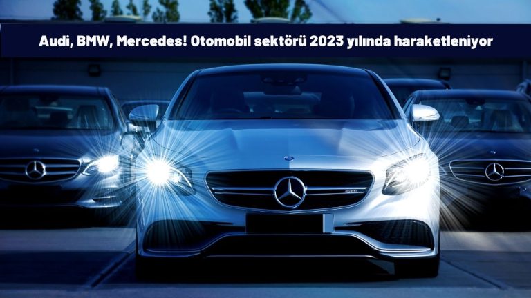 Audi, BMW, Mercedes, CHREY! Otomobil sektörü 2023 yılında haraketleniyor! İşte 2023 yılında Türkiye’ye gelecek otomobiller