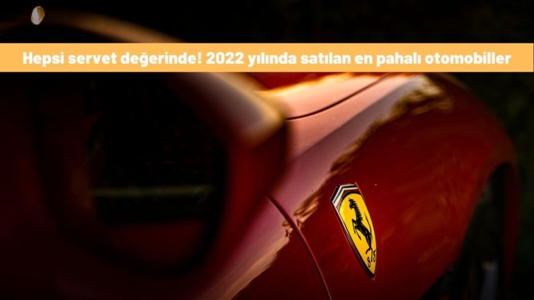 Hepsi servet değerinde! 2022 yılında satılan en pahalı otomobiller